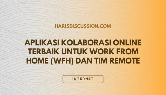 Panduan Penggunaan Aplikasi Kolaborasi untuk ASN yang WFH: Memilih Platform yang Tepat