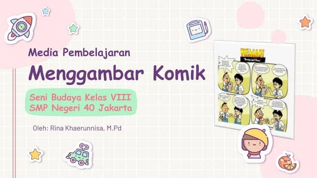 Pengembangan kurikulum berbasis komik di pendidikan menengah: Mengapa Komik Menjadi Media Pembelajaran Efektif