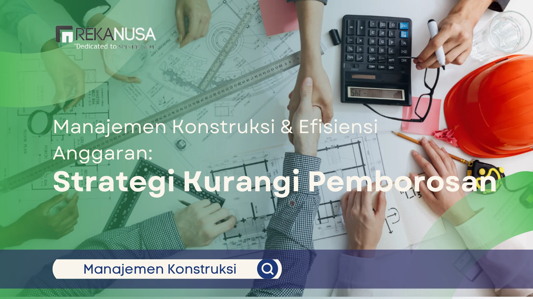Bagaimana Mengurangi Pemborosan Anggaran Proyek