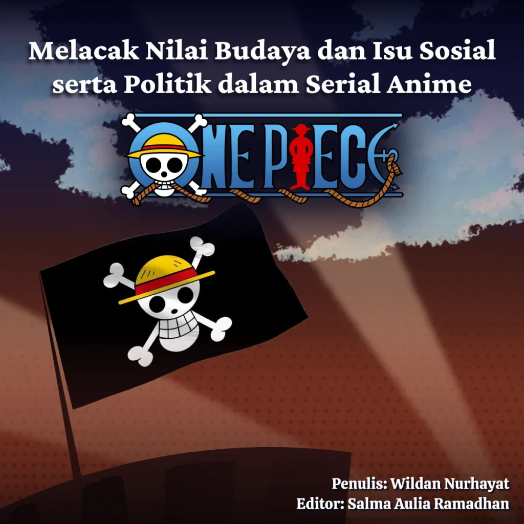 One Piece serta Nilai Persahabatan dalam Mengatasi Isu Sosial