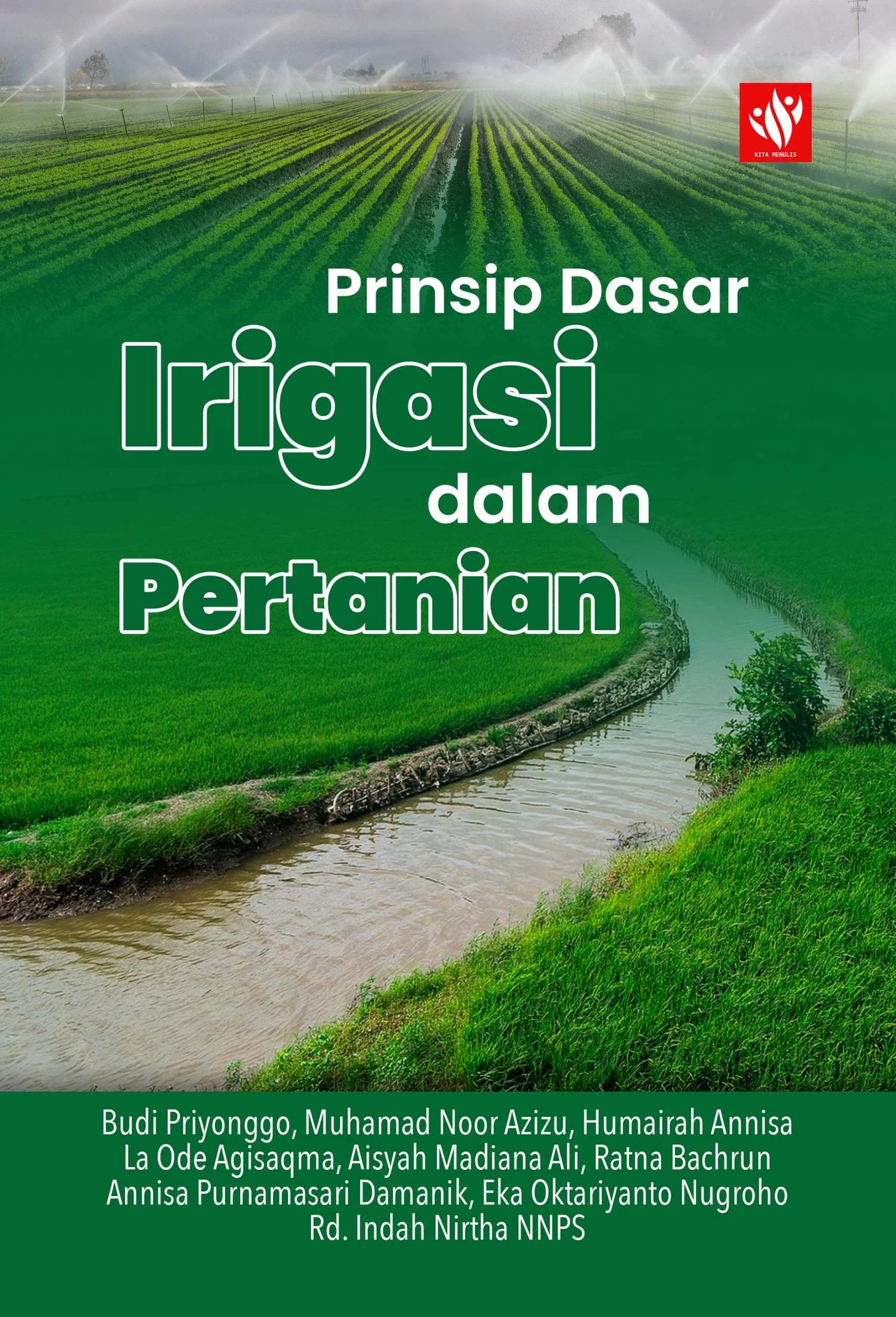 Prinsip Dasar Teknologi Irigasi Efisien