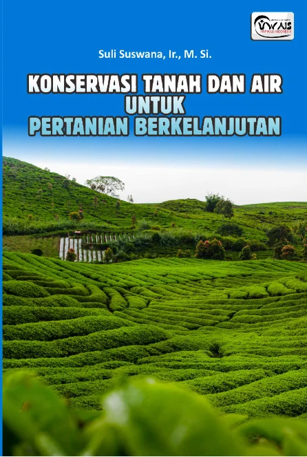 Prinsip Dasar Teknologi Konservasi Air Pertanian