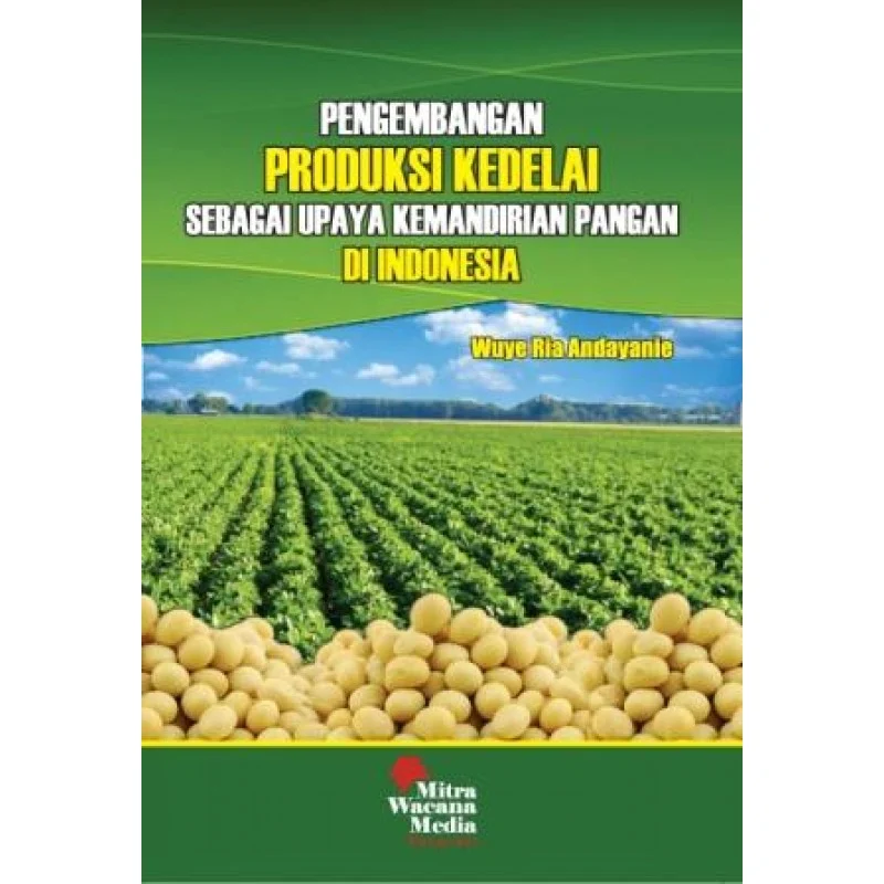 Tantangan dalam Pengembangan Industri Kedelai Indonesia